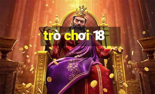 trò chơi 18