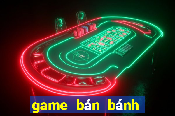 game bán bánh cá nướng