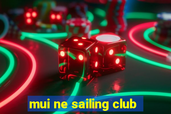 mui ne sailing club