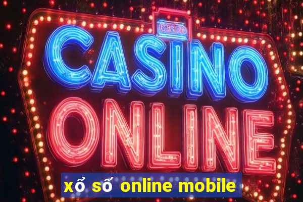 xổ số online mobile