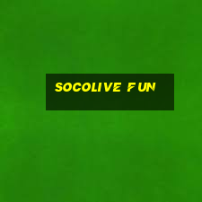 socolive fun