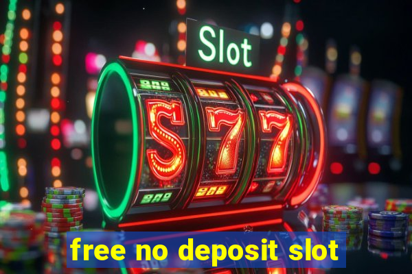 free no deposit slot