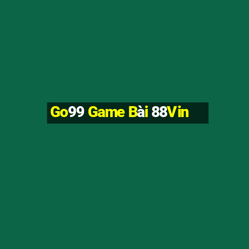 Go99 Game Bài 88Vin