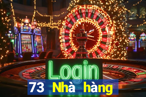 73 Nhà hàng mạt chược