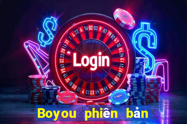 Boyou phiên bản mới nhất