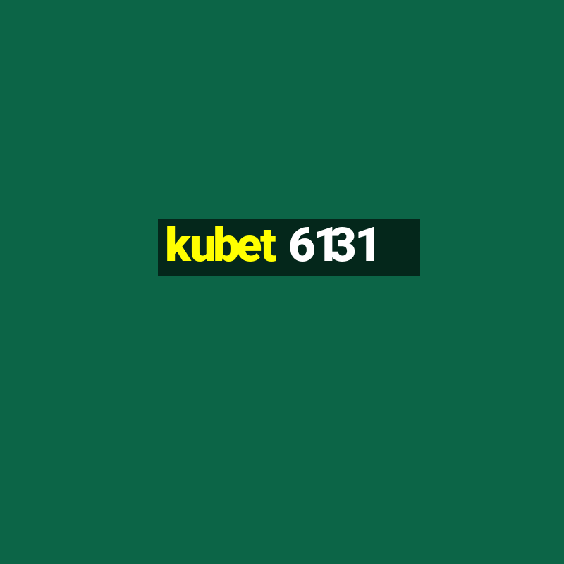 kubet 6131