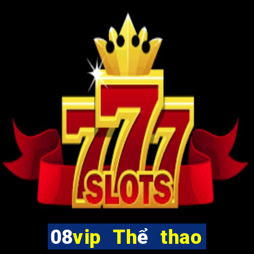 08vip Thể thao Phiên bản web