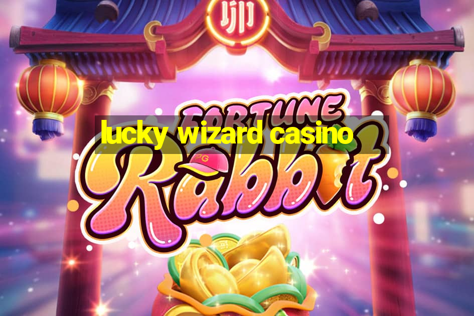 lucky wizard casino