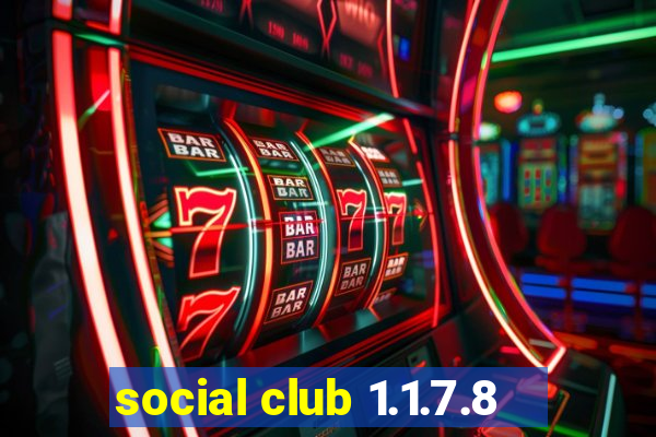 social club 1.1.7.8