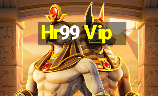 Hr99 Vip