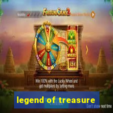 legend of treasure