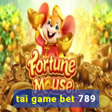 tai game bet 789