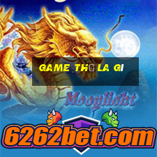 Game thủ la gì