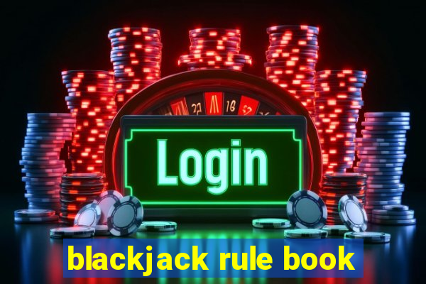 blackjack rule book