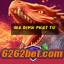 gia dinh phat tu