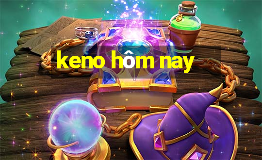 keno hôm nay