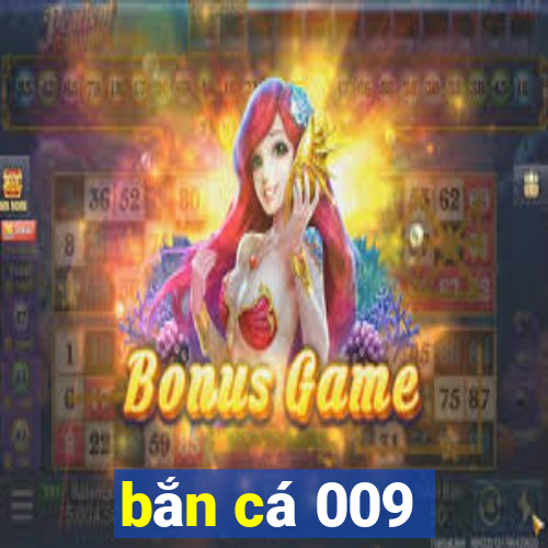 bắn cá 009