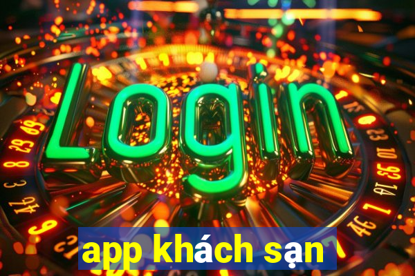 app khách sạn