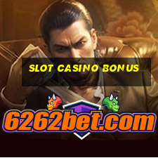 slot casino bonus