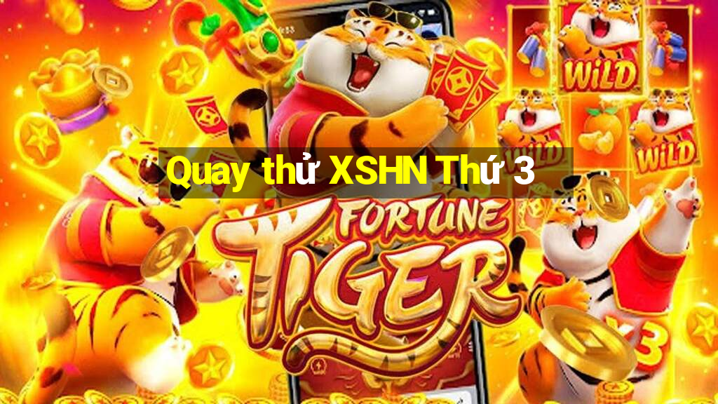 Quay thử XSHN Thứ 3