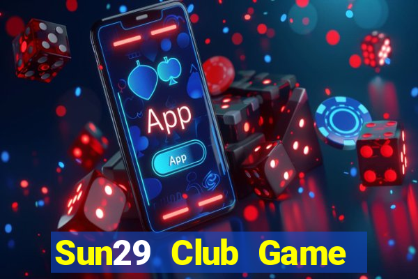 Sun29 Club Game Bài Gunny