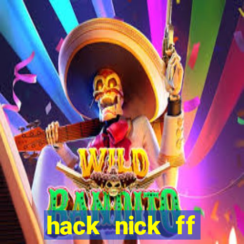 hack nick ff bằng id apk