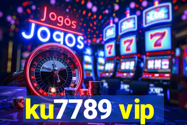 ku7789 vip