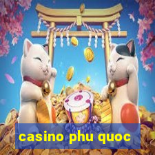 casino phu quoc