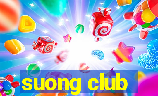 suong club