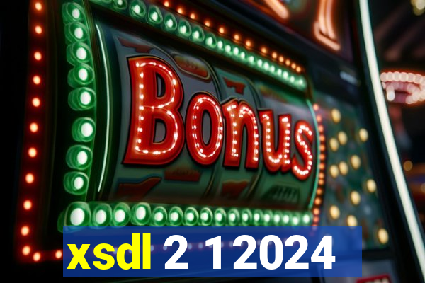 xsdl 2 1 2024