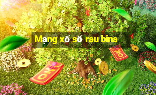 Mạng xổ số rau bina