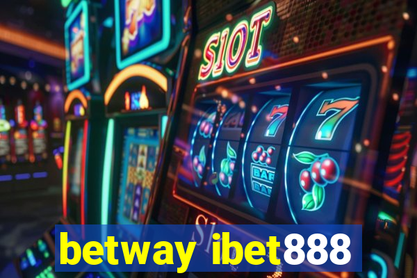 betway ibet888