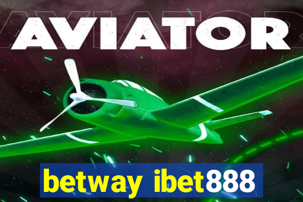 betway ibet888