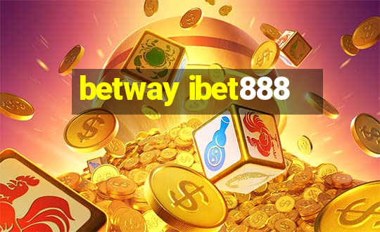 betway ibet888