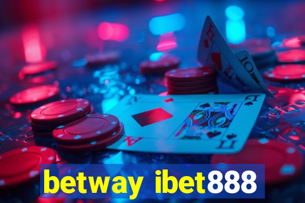 betway ibet888