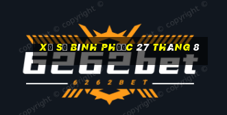 xổ số bình phước 27 tháng 8