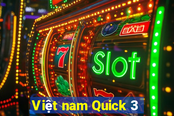 Việt nam Quick 3