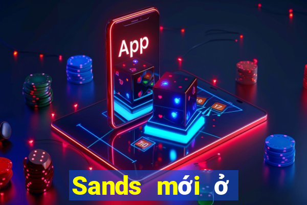 Sands mới ở Việt nam Tải về