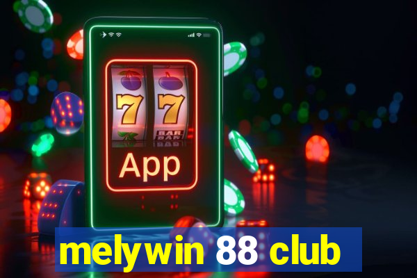 melywin 88 club