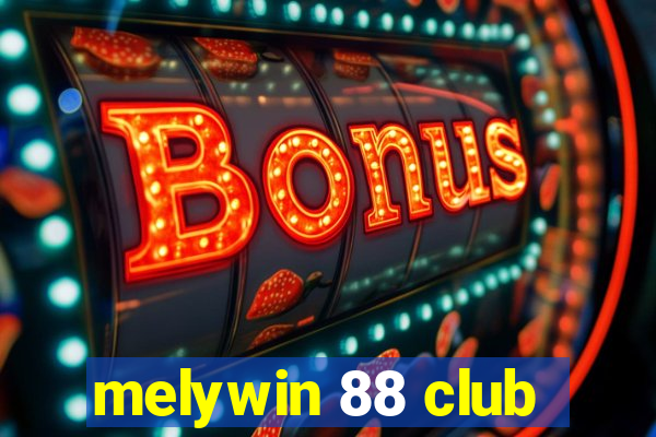 melywin 88 club