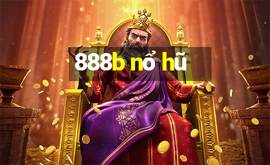 888b nổ hũ