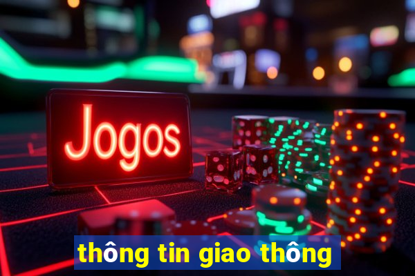 thông tin giao thông