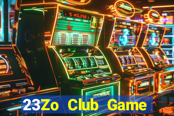 23Zo Club Game Bài Vip