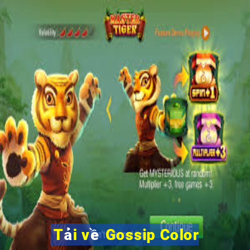 Tải về Gossip Color