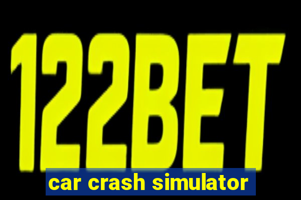 car crash simulator