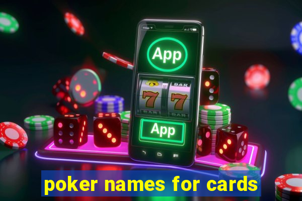 poker names for cards