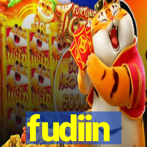 fudiin