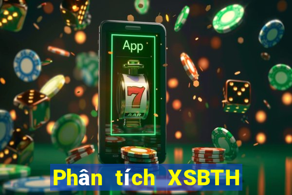 Phân tích XSBTH thứ Ba