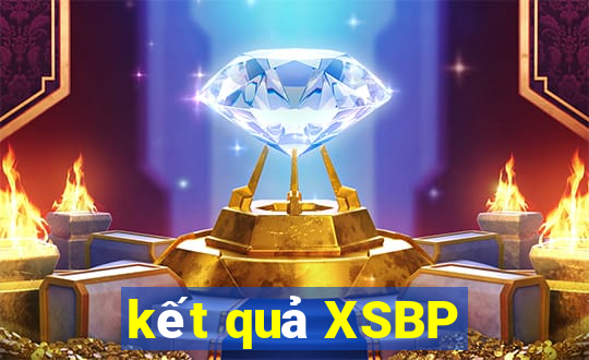 kết quả XSBP