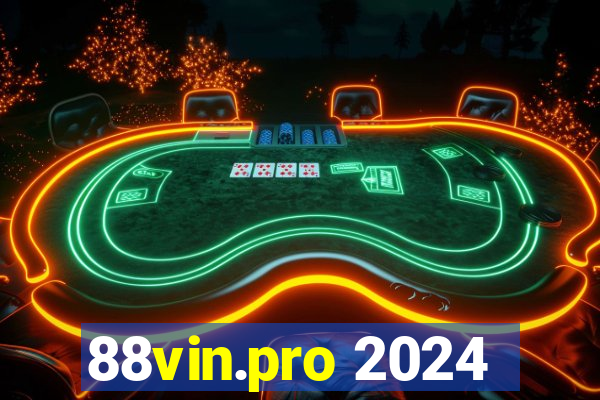 88vin.pro 2024